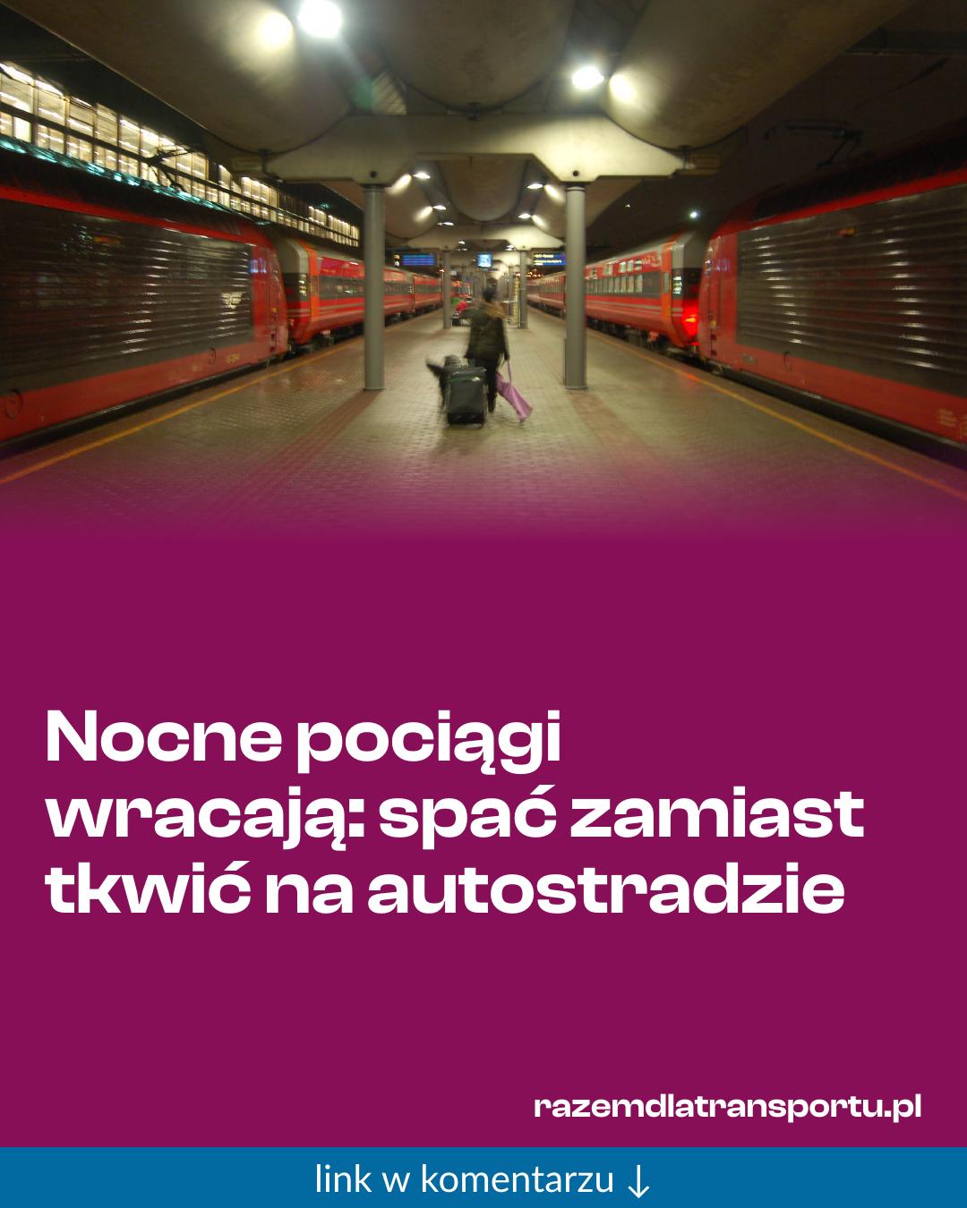 Grafika do udostępnienia: Nocne pociągi wracają: spać zamiast tkwić na autostradzie